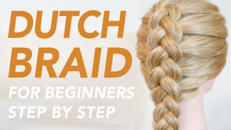 Mastering Elegance: A Comprehensive Step-by-Step Tutorial on How to Make a Dutch Braid