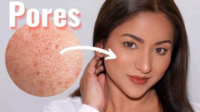 Mastering the Art of Minimizing Pores with Makeup: A Comprehensive Tutorial and Expert Tips