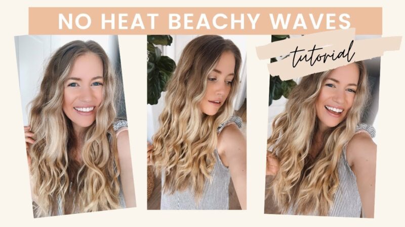 Embrace Effortless Beauty: The Ultimate Guide to Creating Beachy Waves Without Heat Styling